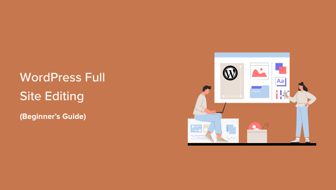 Beginner's Guide to WordPress Full Site Editing